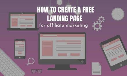 Create free landing page for Affiliate Marketing (complete guide)